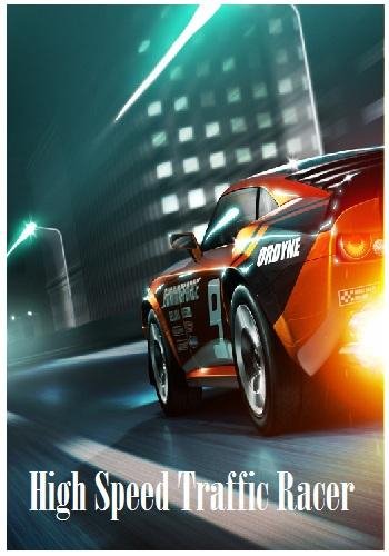 HighSpeedTrafficRacerSetup