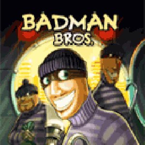 badman bros
