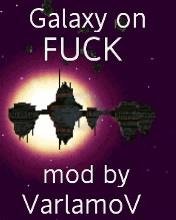 Galaxy on Fuck mod by VarlamoV