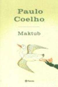 Коэльо Пауло. Мактуб - royallib.ru