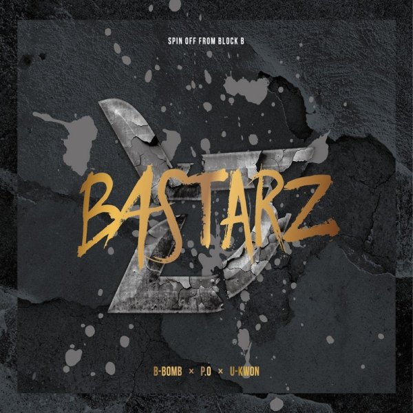 BASTARZ - Zero For Conduct