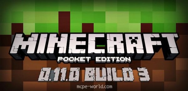 Minecraft PE 0.11.0 build 3 (mcpe-world.