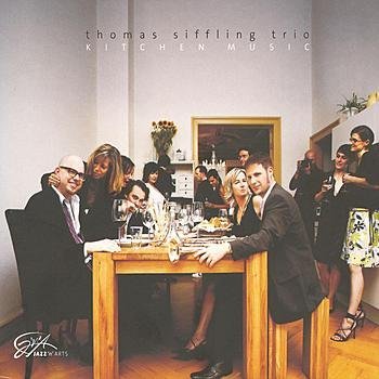 Thomas Siffling Trio - Jazz Is Like Ginger