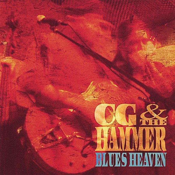 CG &amp; The Hammer - Tell Me