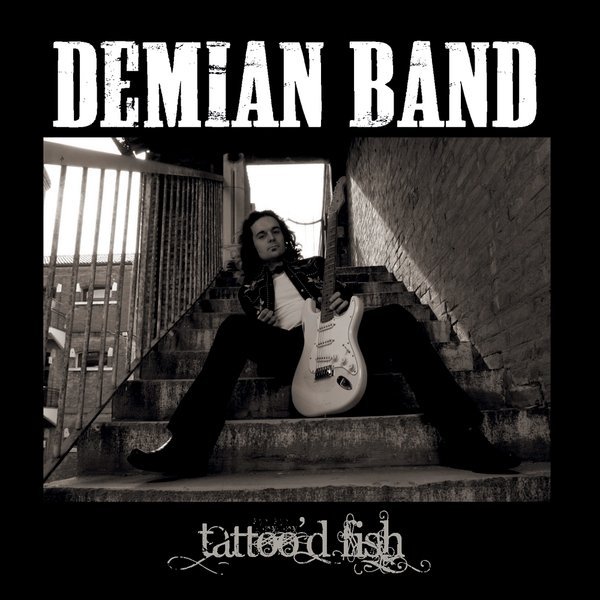 Demian Band - Tattoo'd Fish