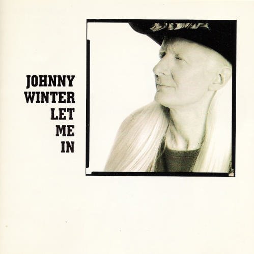 JOHNY WINTER - LIFE IS HARD