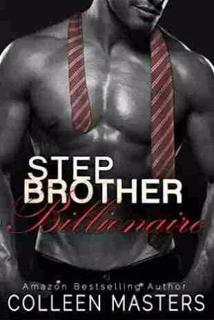 Коллин Мастерс - Сводный брат-миллиардер
