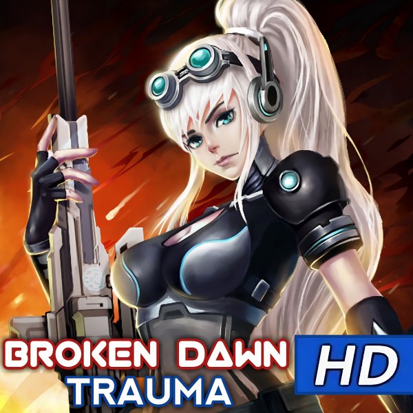 Broken Dawn Trauma HD [Mod]