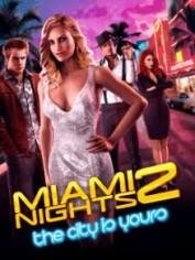 miami nights 2 the city is yours