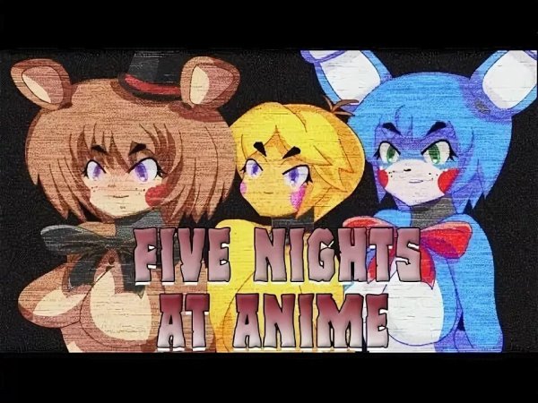 Five Nights in Anime v2.1.1