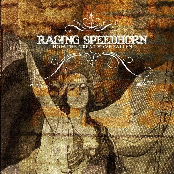 Raging Speedhorn - A Different Shade Of Shit