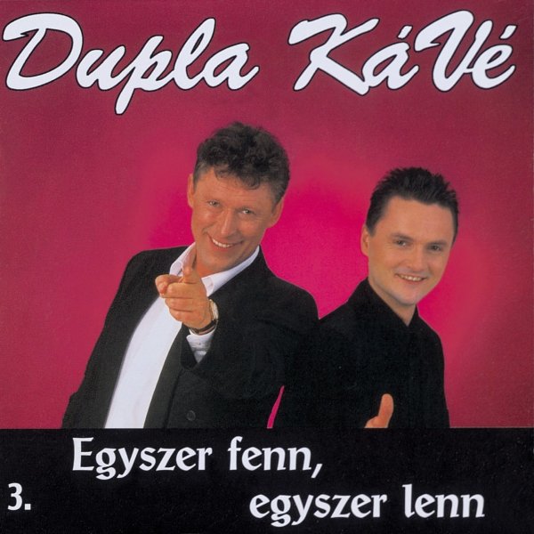 Dupla Kave - Ne Sajnald
