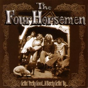 The Four Horsemen - Back In Business Again