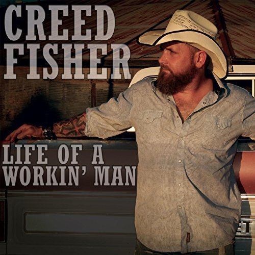 Creed Fisher - Drink, Smoke, Cuss &amp; Fight