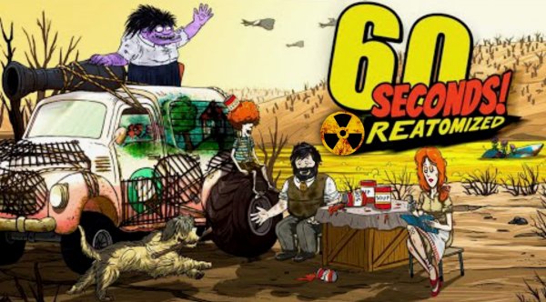 60 Seconds! Reatomized [RU]