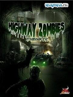 Highway Zombies Massacre 240x40