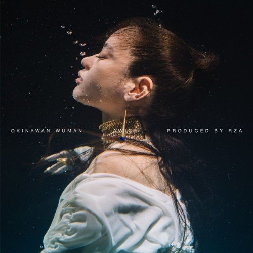 Awich feat RZA - Okinawan Wuman