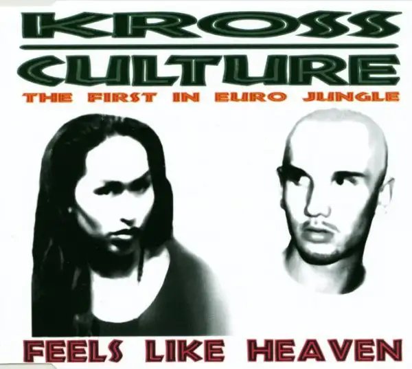 Kross Culture - Feels Like Heaven