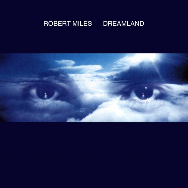 Robert Miles - Dreamland (II"CD) (1996)