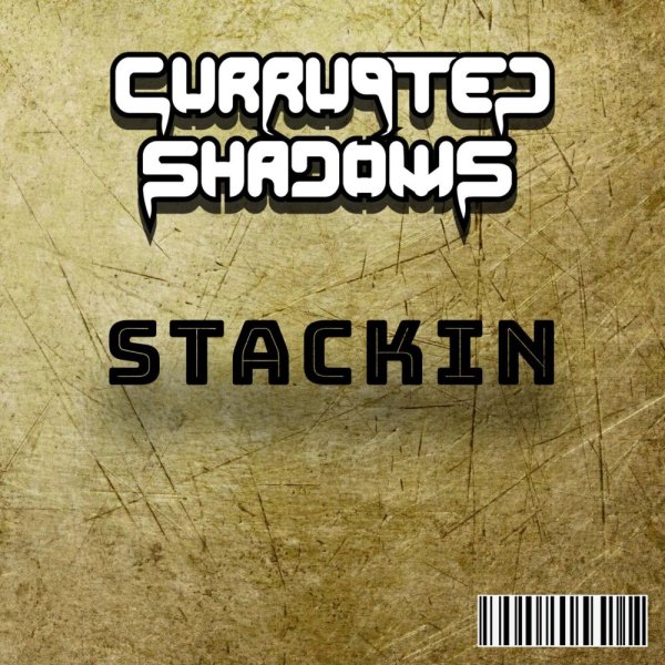 Currupted Shadows - STACKIN