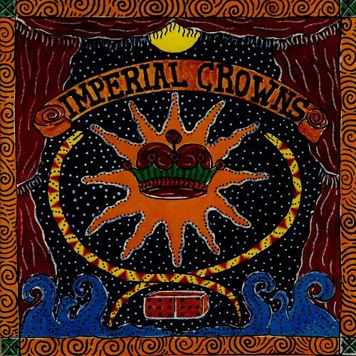 Imperial Crowns - Blues Look Watcha Done