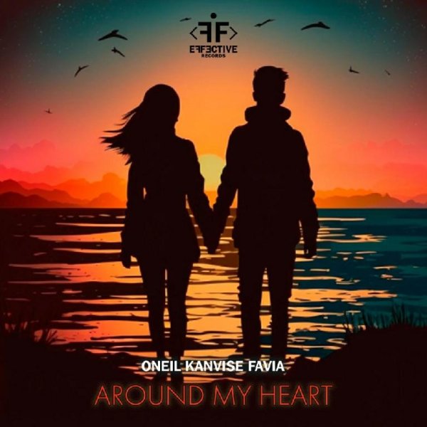 Oneil &amp; Kanvise &amp; Favia - Around my heart (2023)
