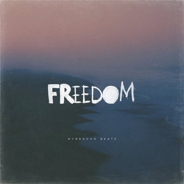 NyBracho Beatz - Freedоm