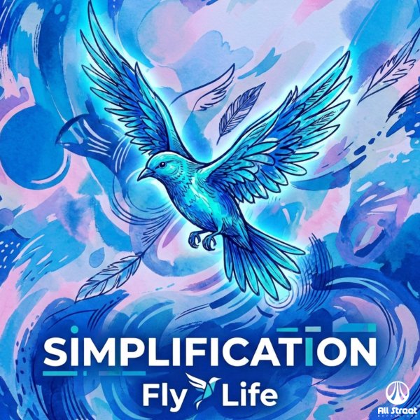 Simplification - Fly life  (Original Mix)