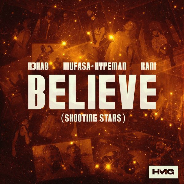 R3HAB, Mufasa, RANI - Believe (Shooting Stars)