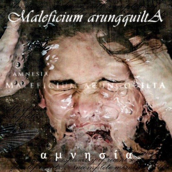 MALEFICIUM ARUNGQUILTA - Амнезия