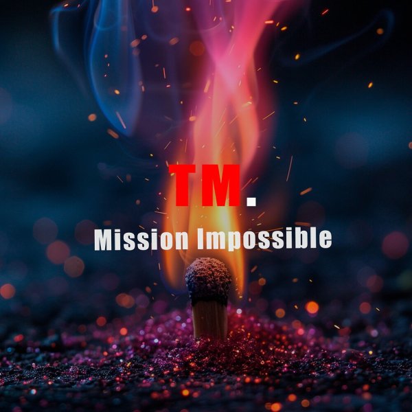 TM. - Mission Impossible