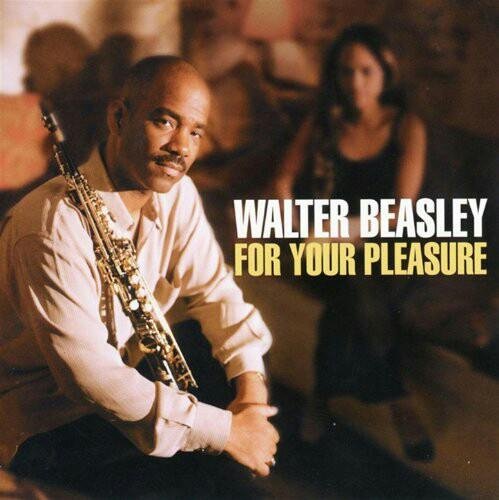 Walter Beasley - Slowly but surely