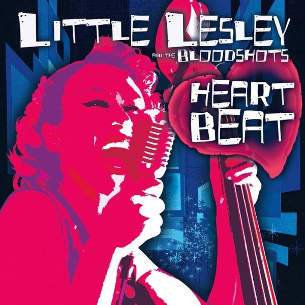 Little Lesley And The Bloodshots - Everybody Wants Her