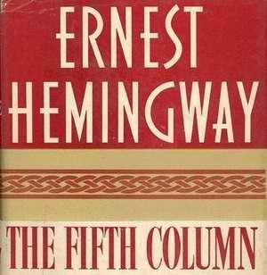 Хемингуэй - Пятая колонна