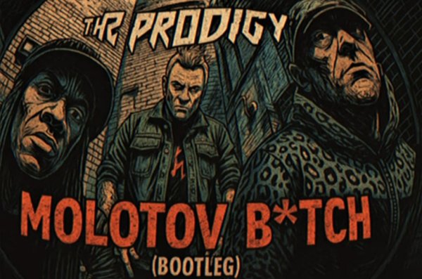 The Prodigy - Molotov B-tch [Bootleg]