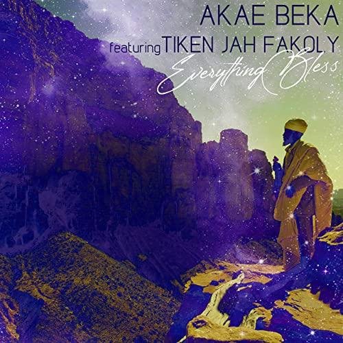 Akae Beka &amp; Tiken Jah Fakoly - Everything Bless