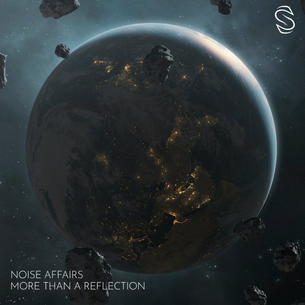 Noise Affairs - More Than A Reflection (Original Mix)