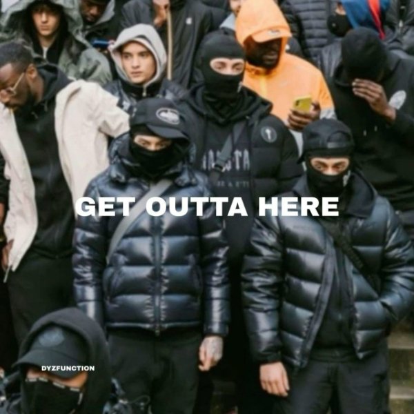 Dyzfunction - GET OUTTA HERE