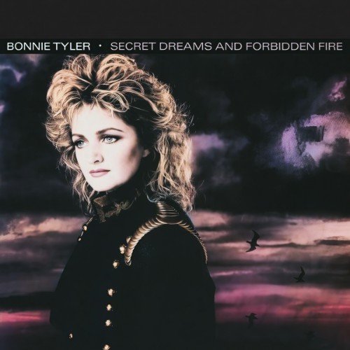 Bonnie Tyler - Secret Dreams and Fоrbidden Fire