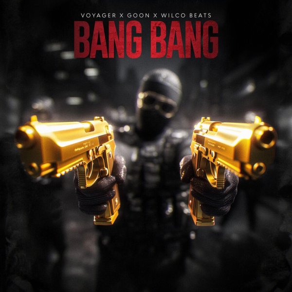 Wilco Beats, Goon, Voyager - Bang Bang
