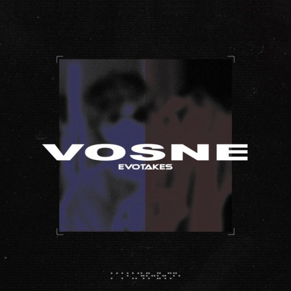 Evotakes - Vosne