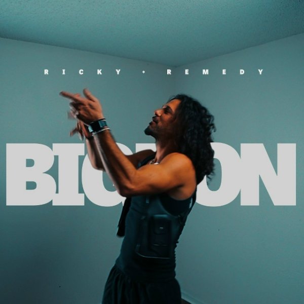 Ricky Remedy - BIGDON