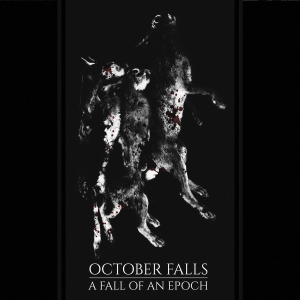 October Falls - A Fall of an Epoch