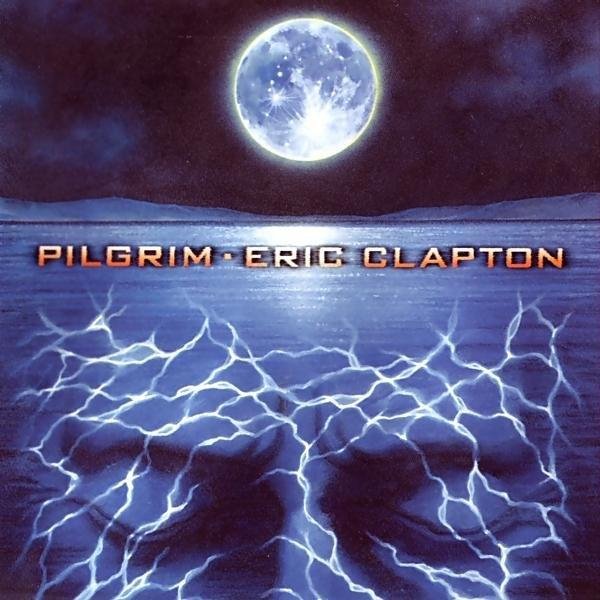 Erik Clapton - Pilgrim
