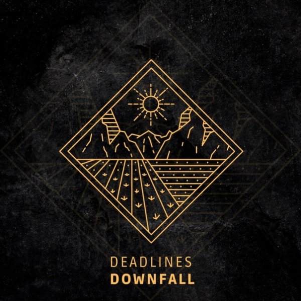 Deadlines. - Downfall