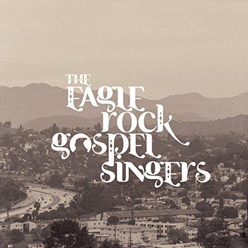The Eagle Rock Gospel Singers - Little Light