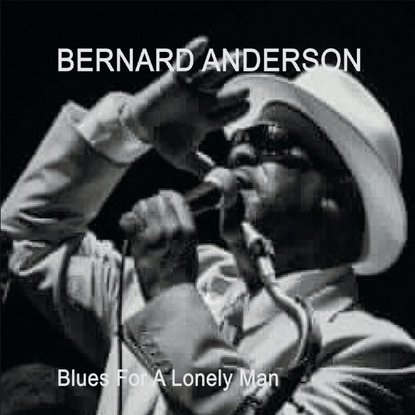 Bernard Anderson - You're Wrong for That