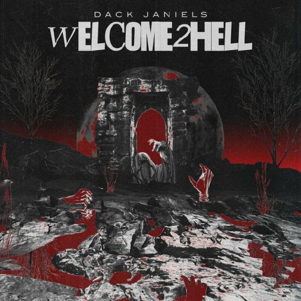 Dack Janiels - Welcome 2 Hell