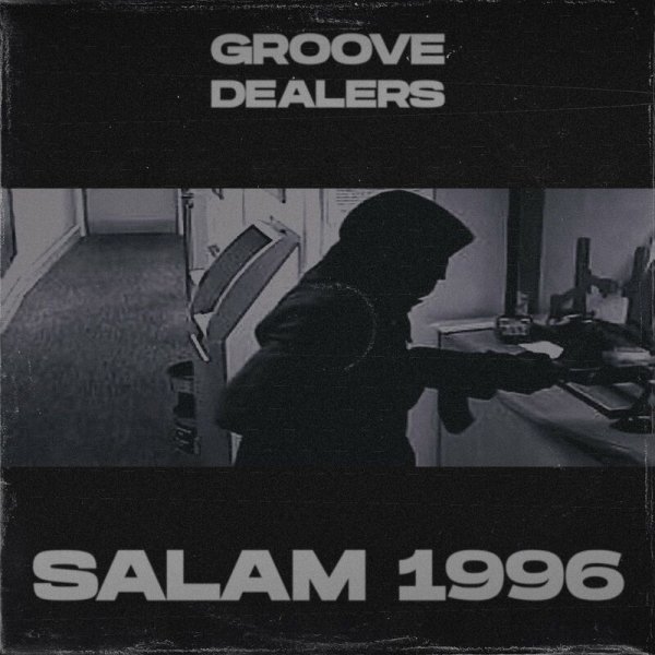 Groove Dealers/Memphis Cult - Salam 1996