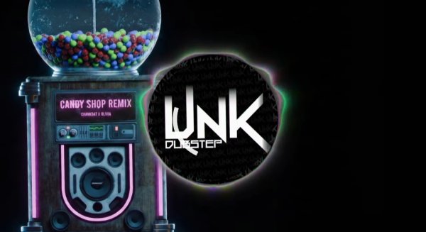 Crankdat x Olivia - Candy Shop [Remix]